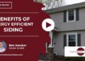 What are the Benefits of Energy Efficient Siding?